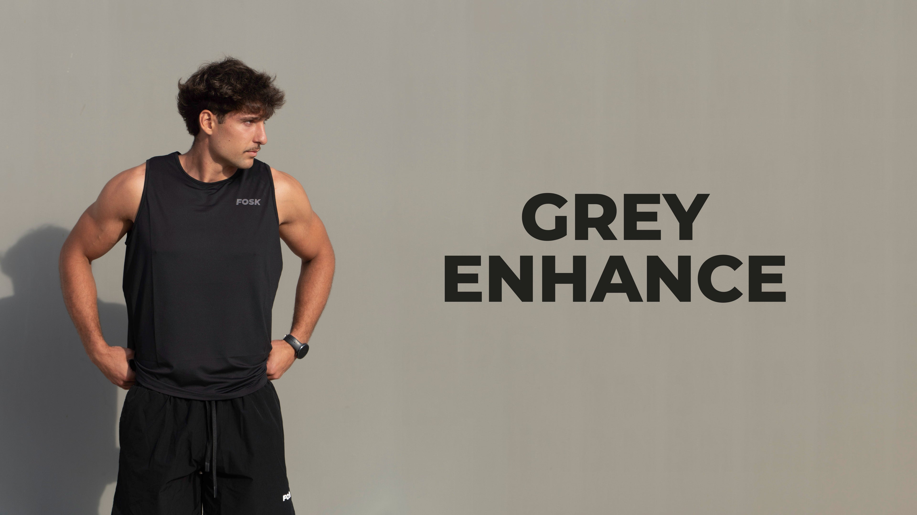 GREY ENHANCE